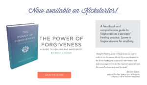 The Power of Forgiveness Kickstarter